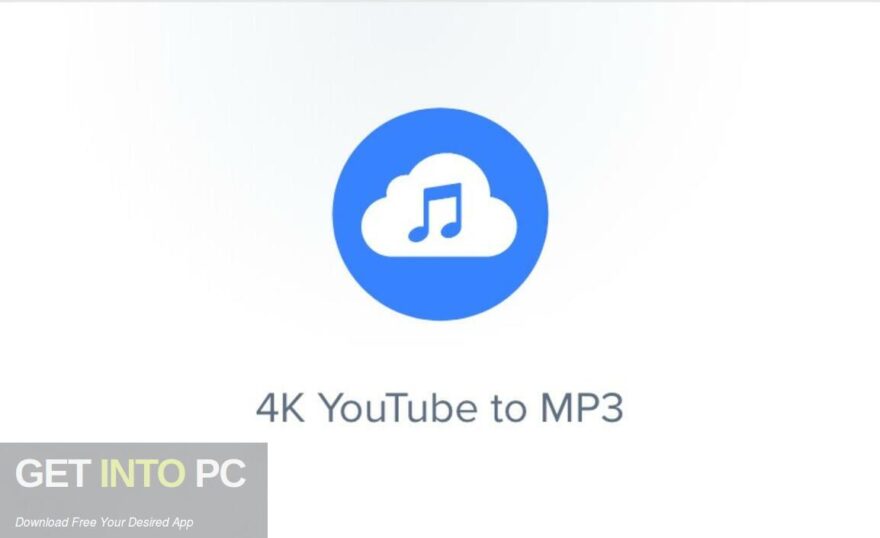 4K YouTube to MP3 Download