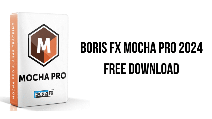 Boris FX Mocha Pro Download