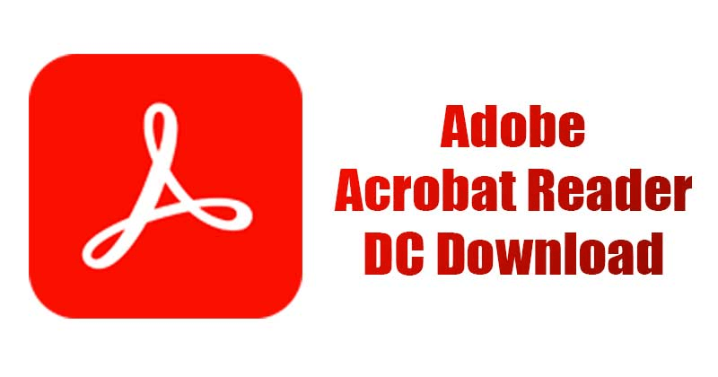 Adobe Acrobat Reader DC download free