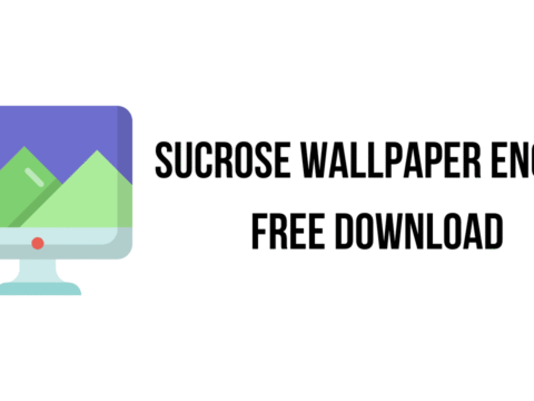 Sucrose Wallpaper Engine download free