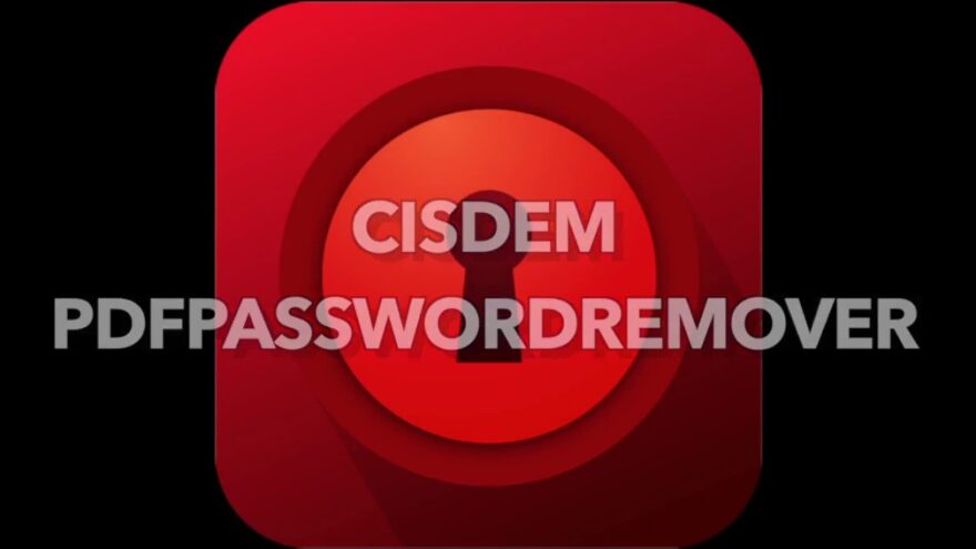 Cisdem PDF Password Remover download free
